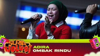 Adira - Ombak Rindu (LIVE) | KONSERT SURIAVOLUSI (The Curve)
