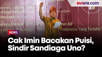 Bacakan Puisi 'Kepada Orang yang Baru Patah Hati', Cak Imin Sindir Sandiaga Gagal Jadi Cawapres?