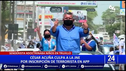 JNE se pronuncia tras acusación de César Acuña sobre senderista inscrito en APP