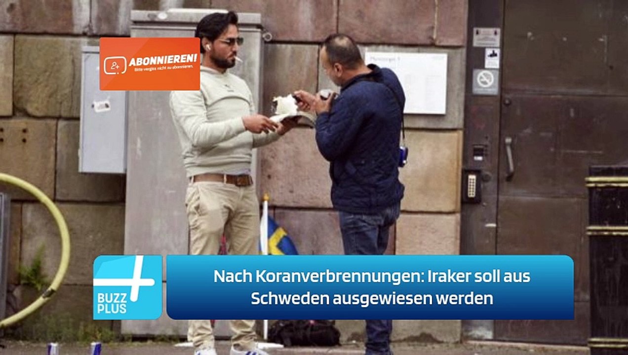 Nach Koranverbrennungen: Iraker soll aus Schweden ausgewiesen werden