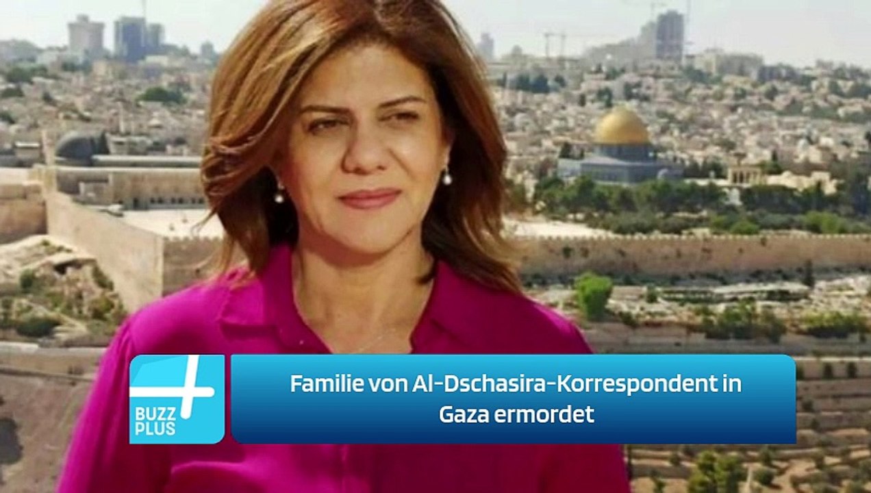 Familie von Al-Dschasira-Korrespondent in Gaza ermordet