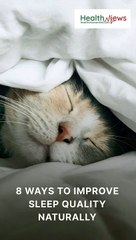 8 Ways to Improve Your Sleep Quality