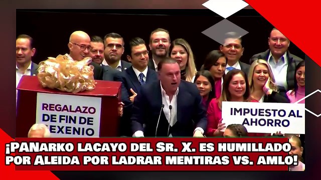 ¡VEAN! ¡PANarko lacayo del Sr. X. es humillado por Aleida por ladrar mentiras vs. éxito de AMLO!