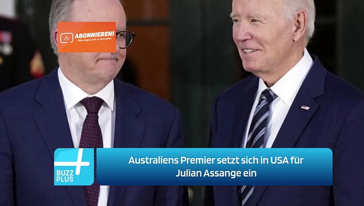 Australiens Premier setzt sich in USA für Julian Assange ein