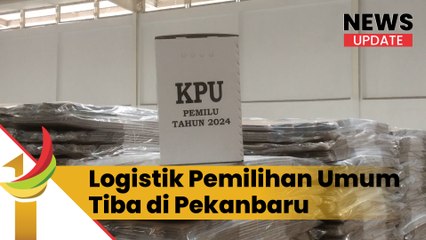 Logistik Pemilu Tiba Di Pekanbaru