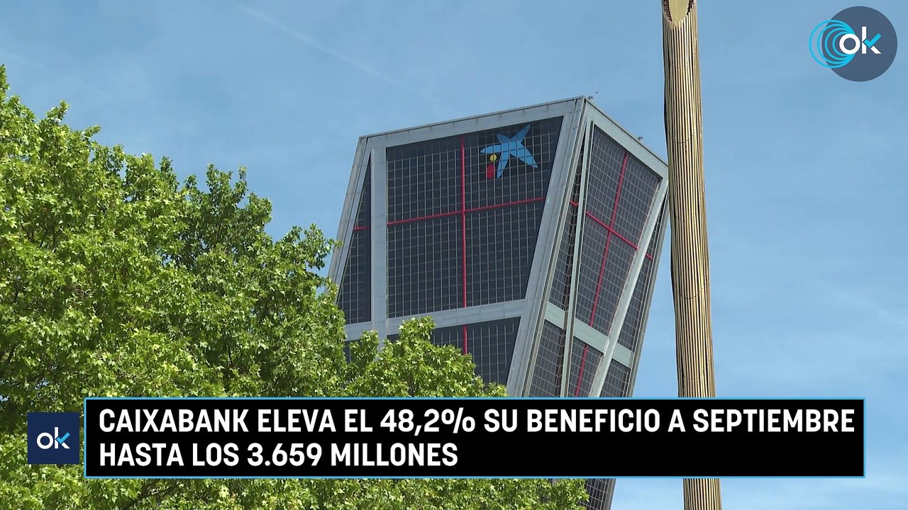 CaixaBank eleva el 48,2% su beneficio a septiembre hasta los 3.659 millones