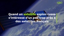 Quand un satellite espion russe s'intéresse d'un peu (beaucoup) trop près à des satellites français