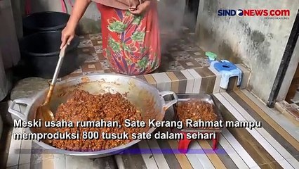 Laris Manis, Sate Kerang Rahmat Produksi 800 Tusuk Sate Setiap Hari