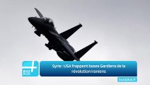 Syrie : USA frappent bases Gardiens de la révolution iraniens