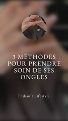 3 ASTUCES pour AVOIR de BEAUX ONGLES