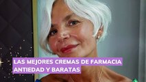 Las mejores cremas de farmacia antiedad y baratas