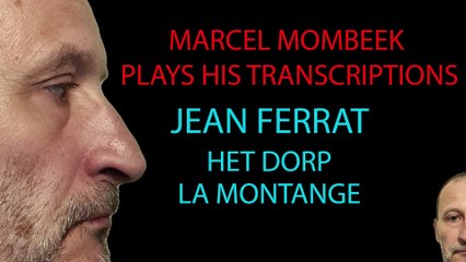 het dorp, piano transcription Marcel Mombeek