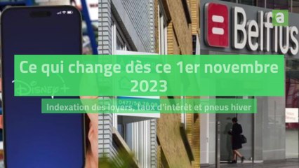 Tout ce qui change au 1er novembre 2023