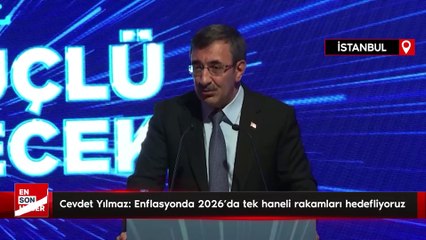 Cevdet Yılmaz: Enflasyonda 2026'da tek haneli rakamları hedefliyoruz