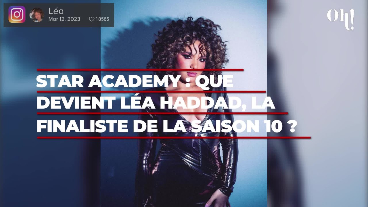 Star Academy : que devient Léa Haddad, la finaliste de la saison 10 ...