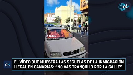 El vídeo que muestra las secuelas de la inmigración ilegal en Canarias: "No vas tranquilo por la calle"
