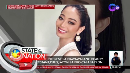 Person of interest sa nawawalang beauty contestant, pulis, ayon sa PRO-CALABARZON | SONA