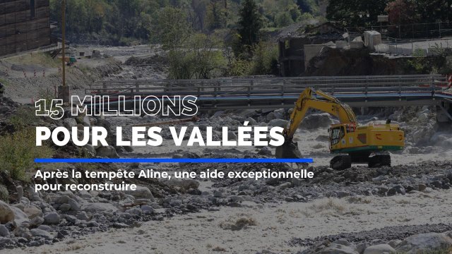 Tempête Aline : Une aide exceptionnelle de 15 millions d'euros pour la reconstruction des Vallées