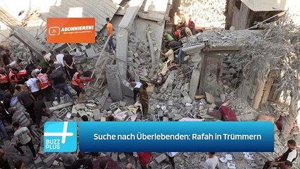 Suche nach Überlebenden: Rafah in Trümmern