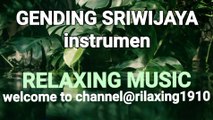 gending riwijaya instrumental musik tradisional from Sumatra Selatan