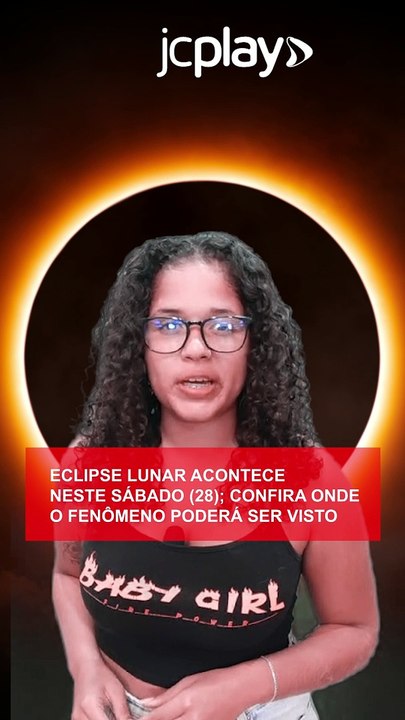 ECLIPSE LUNAR ACONTECE NESTE SÁBADO (28); CONFIRA ONDE O FENÔMENO ...