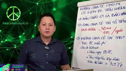 18 - Peace Network không chia sẻ cho ai, có kiếm được tiền được không?