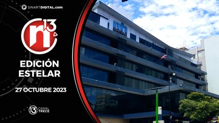 Trece Noticias: Edición Estelar 27 octubre 2023.