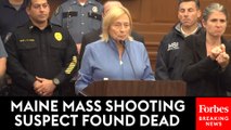 BREAKING NEWS: Maine Gov. Janet Mills, Officials Hold Press Briefing After Mass Shooting Suspect Found Dead