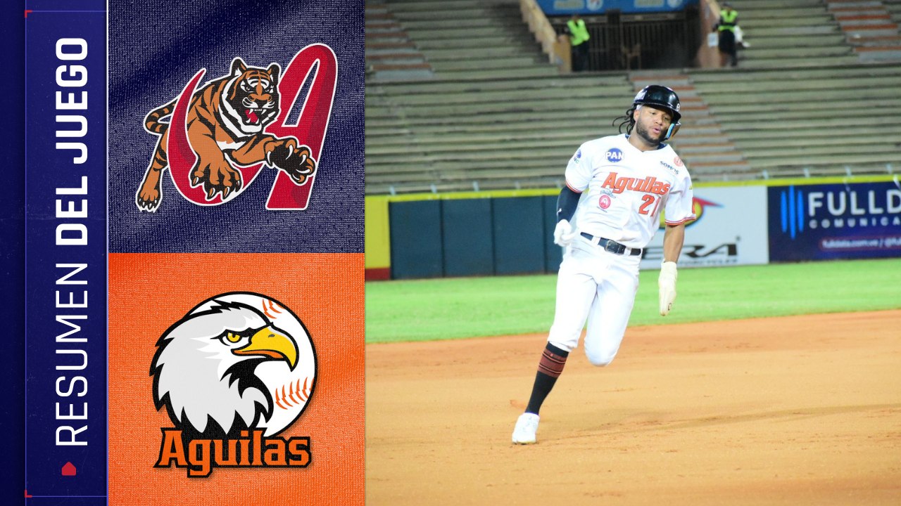 Tigres de Aragua vs Águilas del Zulia | 27 de octubre 2023