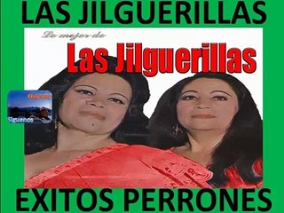 Las Jilguerillas 20 Corridos Lo Mejor De Antaño Mix V2