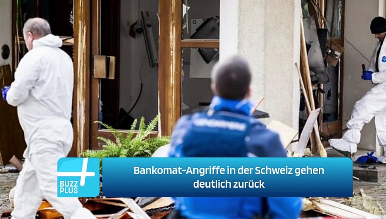 Bankomat-Angriffe in der Schweiz gehen deutlich zurück