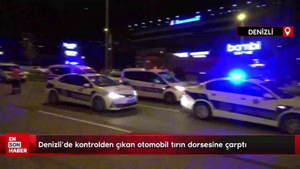 Denizli'de kontrolden çıkan otomobil tırın dorsesine çarptı