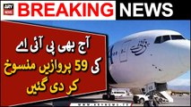 Over 597 PIA flights cancelled in 12 days | Breaking News