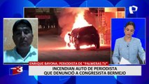 Periodista Enrique Bayona tras nuevo atentado en su contra: 