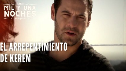 El arrepentimiento de Kerem | Las Mil y Una Noches - Episodio 34