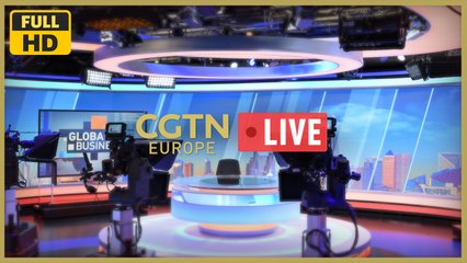  Watch CGTN Europe News LIVE 24/7