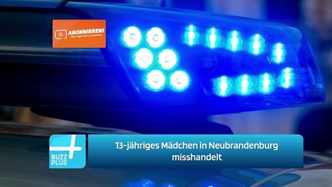 13-jähriges Mädchen in Neubrandenburg misshandelt