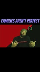 Families Aren’t Perfect #dayodman #motivation #family #facts #eeyayyahh
