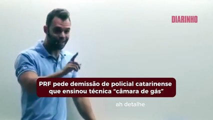 PRF recomenda demissão de policial  que ensinou  “câmara de gás” em curso em Balneário Camboriú