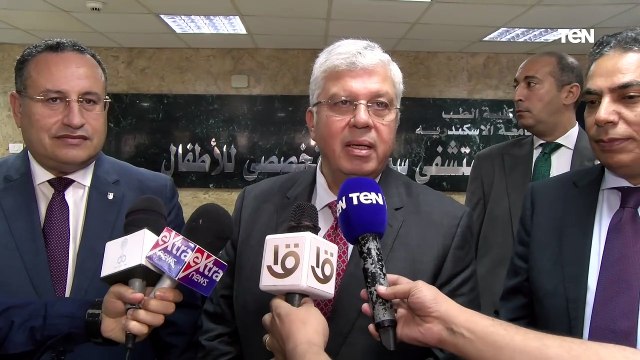 وزير التعليم العالي : حجم المستشفيات الجامعية في مصر يزيد عن 120 هدفها خدمة المواطن المصري