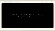 Taylor Swift - All You Had To Do Was Stay (Taylor's Version) (Lyric Video)