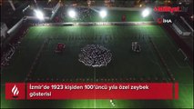 İzmir’de 1923 kişiden 100’üncü yıla özel zeybek gösterisi