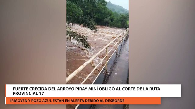 Fuerte crecida del arroyo Piray Miní obligó al corte de la ruta provincial 17