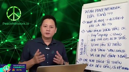 22 - Peace Network có lừa đảo không? Kiếm tiền cùng Peace Network như thế nào?