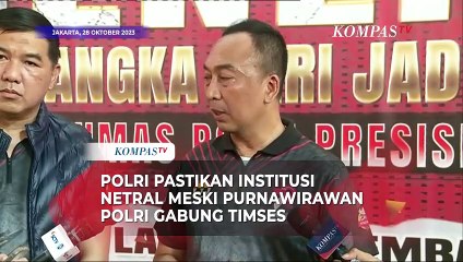 Polri Pastikan Netral di Pemilu 2024 Meski Ada Purnawirawan Gabung Timses Paslon