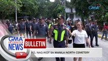 NCRPO, nag-ikot sa Manila North Cemetery | GMA Integrated News Bulletin
