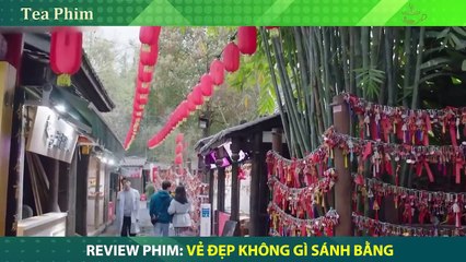 Review Phim - Vẻ Đẹp Không Gì Sánh Bằng - Full (1h55Phút)