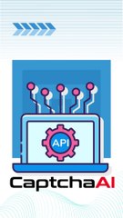Automate CAPTCHA Solving via API Integration
