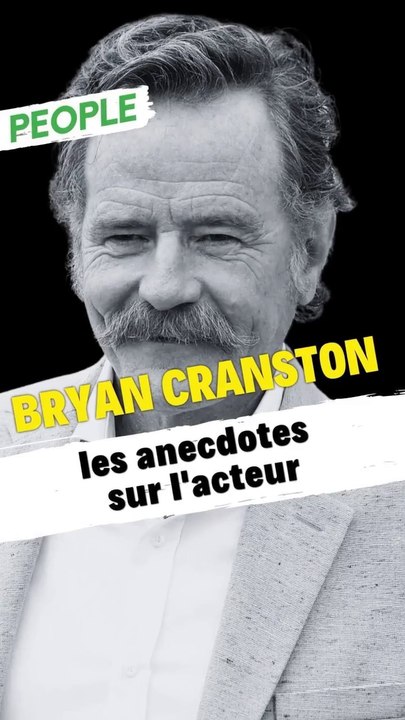 Bryan Cranston : les anecdotes sur l'acteur