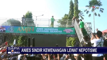 Anies Baswedan Sindir Kewenangan Lewat Nepotisme: Kalau Berkuasa Pasti Curang
